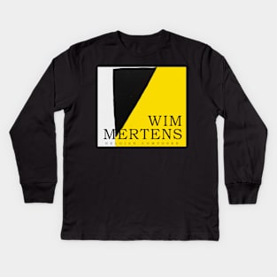 Wim Mertens belgian composers Kids Long Sleeve T-Shirt